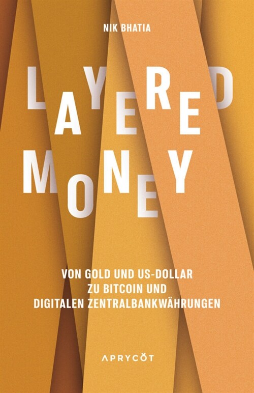Layered Money (Paperback)