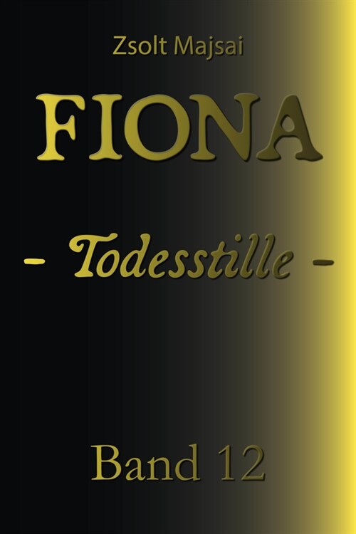 Fiona - Todesstille (Paperback)