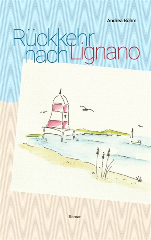 Ruckkehr nach Lignano (Paperback)