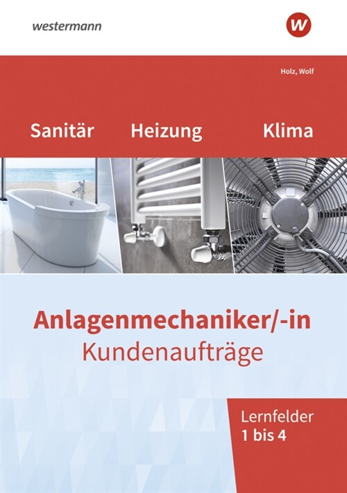 Anlagenmechaniker/-in Sanitar-, Heizungs- und Klimatechnik (Paperback)