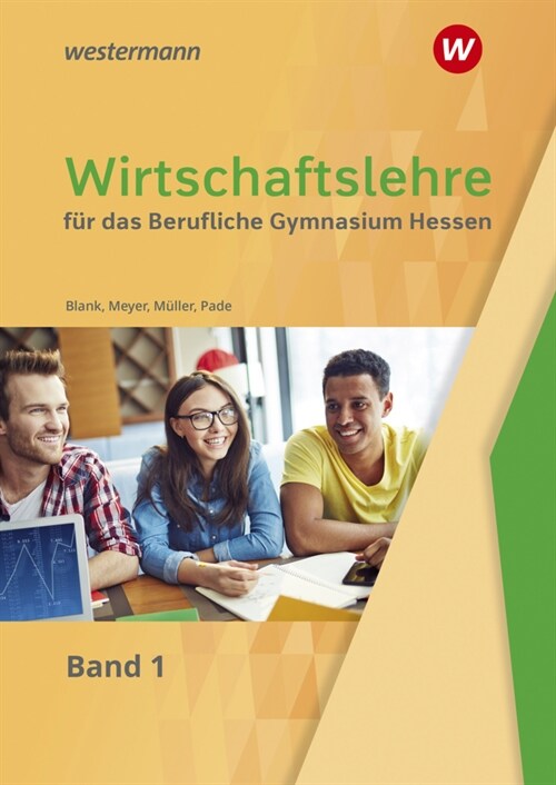 Wirtschaftslehre / Wirtschaftslehre fur das Berufliche Gymnasium in Hessen (Paperback)