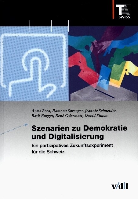 Szenarien zu Demokratie und Digitalisierung (Paperback)