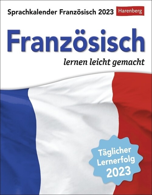 Franzosisch Sprachkalender 2023 (Calendar)