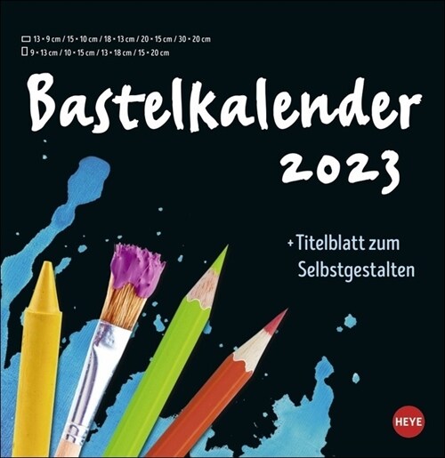 Bastelkalender schwarz groß 2023 (Calendar)