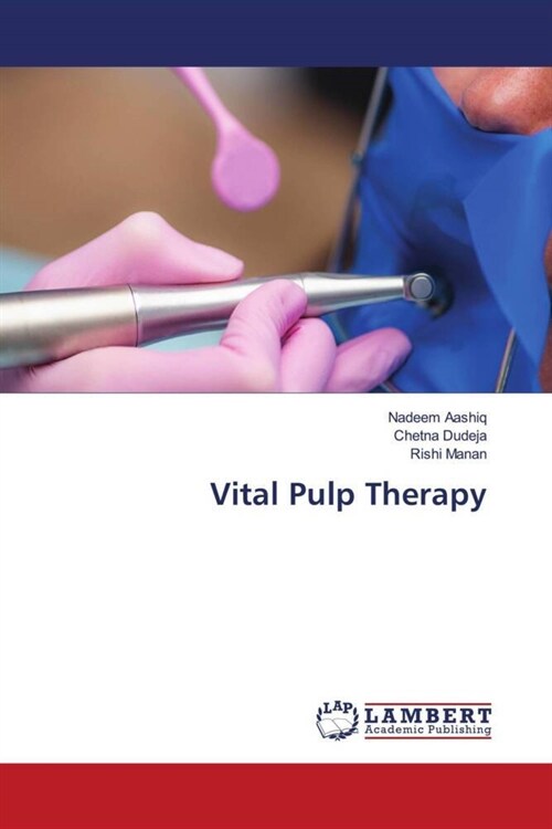 Vital Pulp Therapy (Paperback)