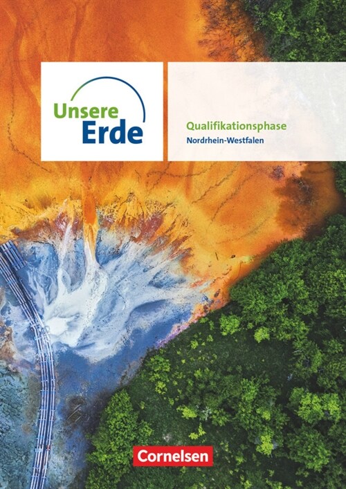 Unsere Erde - Ausgabe Nordrhein-Westfalen 2021 - Sekundarstufe II - Qualifikationsphase (Hardcover)