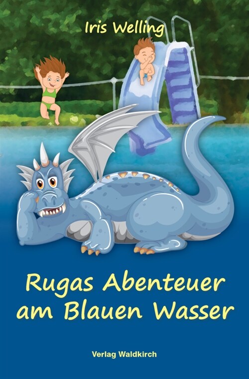 Rugas Abenteuer am Blauen Wasser (Paperback)