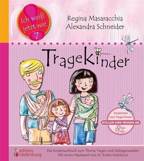 Tragekinder: Das Kindersachbuch zum Thema Tragen und Getragenwerden (Paperback)