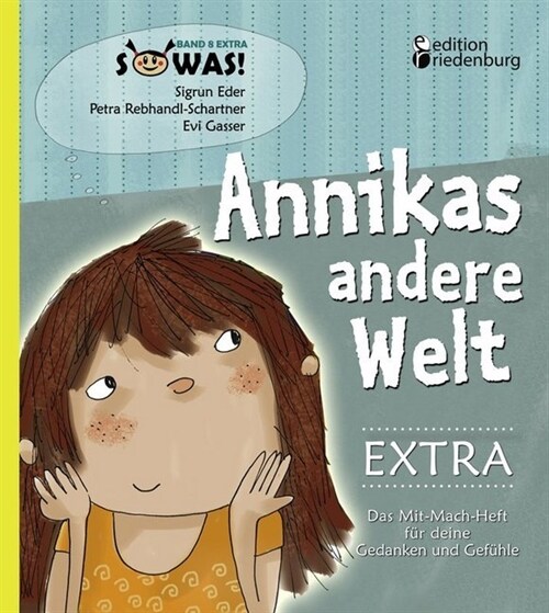 Annikas andere Welt EXTRA - Das Mit-Mach-Heft fur deine Gedanken und Gefuhle (Paperback)