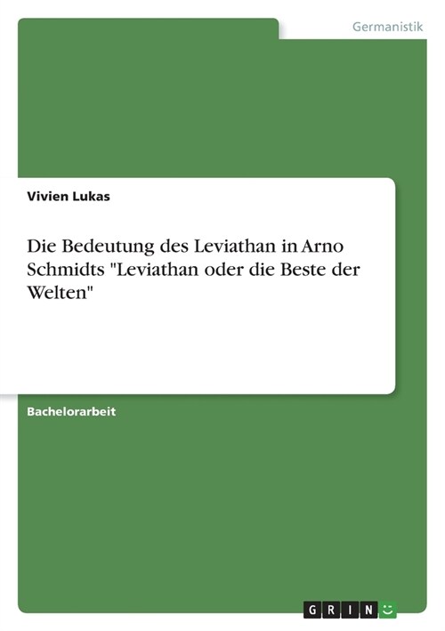 Die Bedeutung des Leviathan in Arno Schmidts Leviathan oder die Beste der Welten (Paperback)