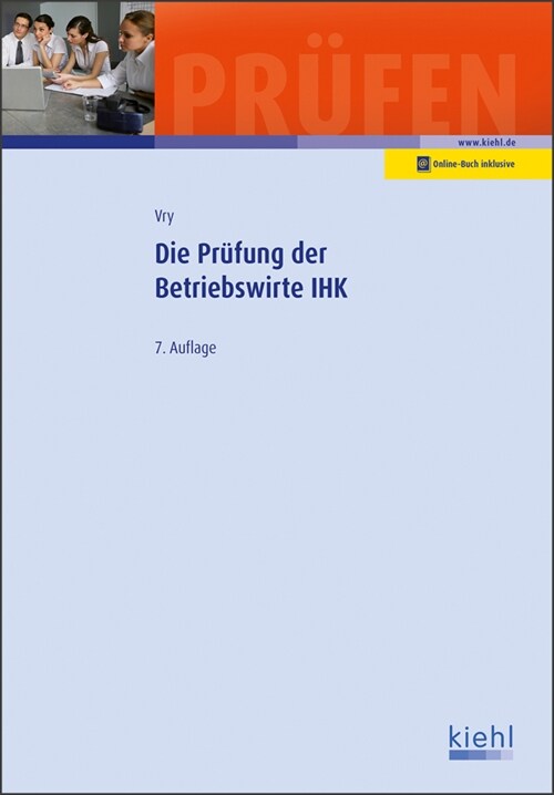 Die Prufung der Betriebswirte IHK (WW)