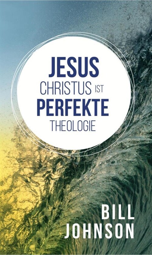 Jesus Christus ist perfekte Theologie (Paperback)