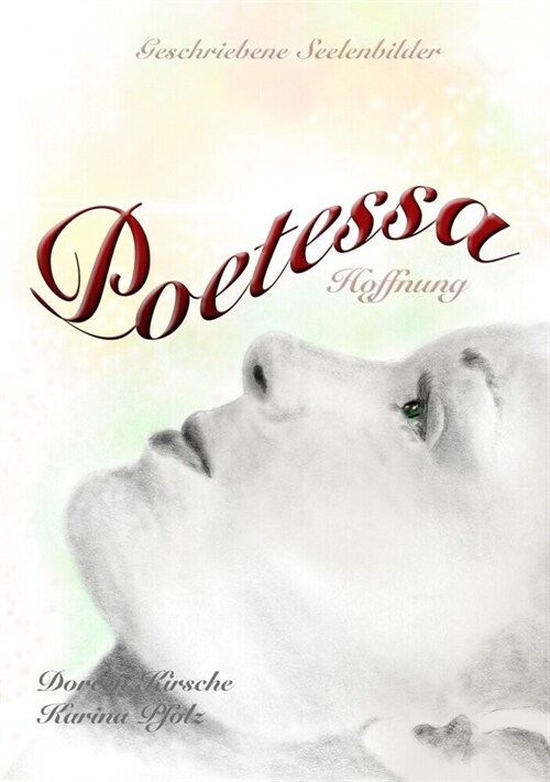 Poetessa - Hoffnung (Hardcover)