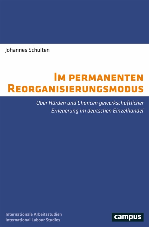 Im permanenten Reorganisierungsmodus (Paperback)