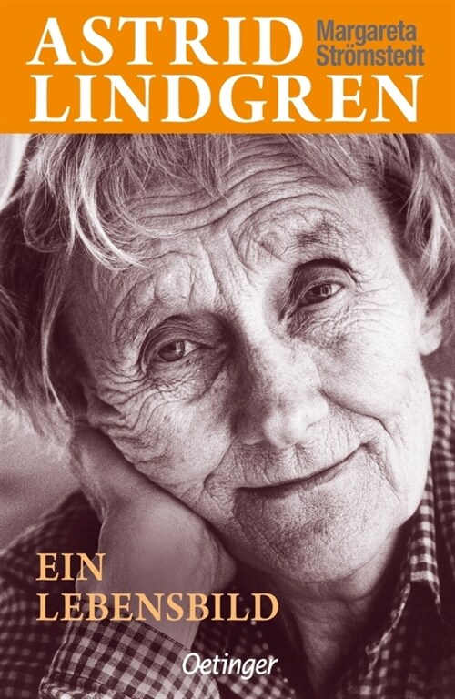 Astrid Lindgren. Ein Lebensbild (Paperback)