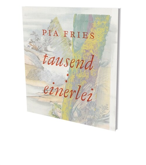 Pia Fries: Tausend: Einerlei (Hardcover)