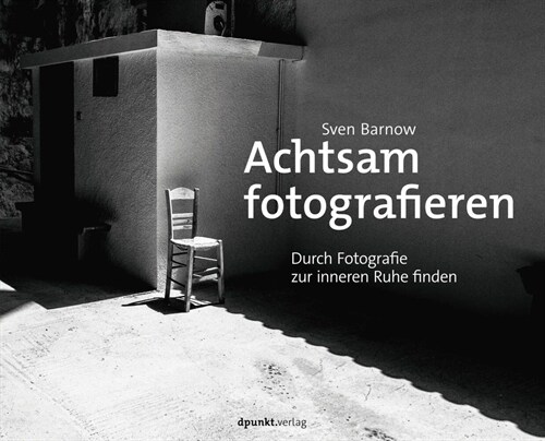 Achtsam fotografieren (Hardcover)