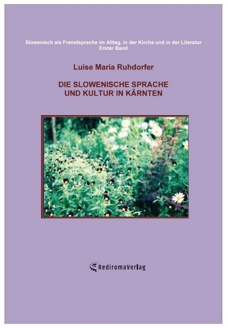 Die slowenische Sprache und Kultur in Karnten (Paperback)