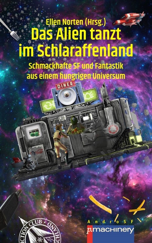 DAS ALIEN TANZT IM SCHLARAFFENLAND (Paperback)