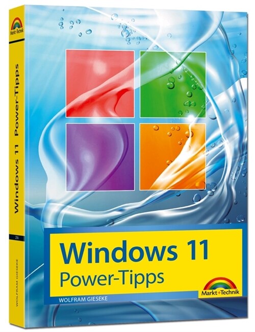 Windows 11 Power Tipps - Das Maxibuch: Optimierung, Troubleshooting Insider Tipps fur Windows 11 (Hardcover)
