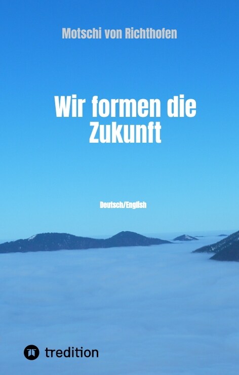 Wir formen die Zukunft (Hardcover)