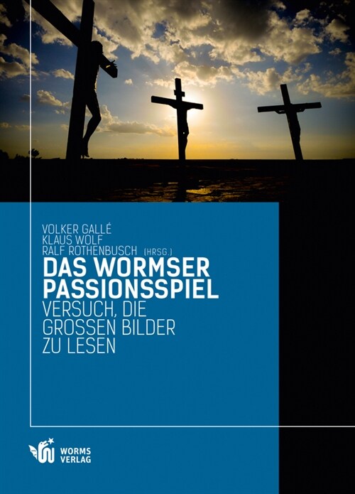 Das Wormser Passionsspiel (Paperback)