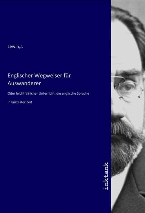 Englischer Wegweiser fur Auswanderer (Paperback)