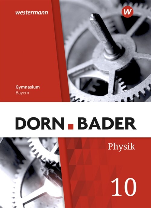 Dorn / Bader Physik SI / Dorn / Bader Physik SI - Ausgabe 2019 fur Bayern (Hardcover)