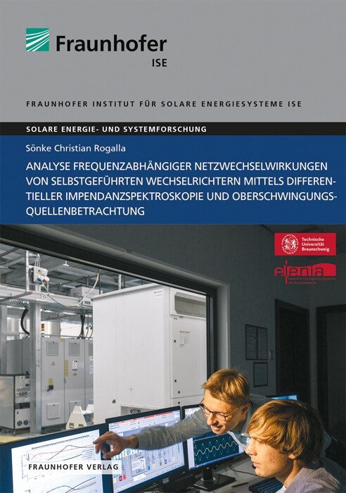 Analyse frequenzabhangiger Netzwechselwirkungen von selbstgefuhrten Wechselrichtern mittels differentieller Impedanzspektroskopie und Oberschwingungsq (Paperback)