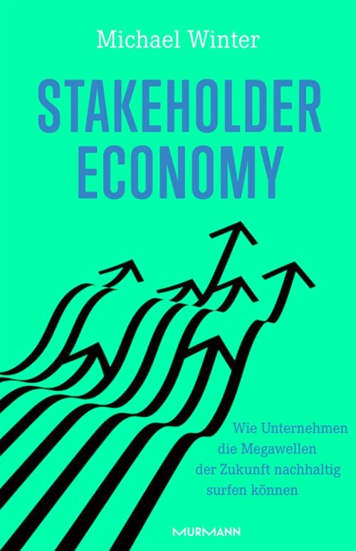 Stakeholder Economy (Hardcover)