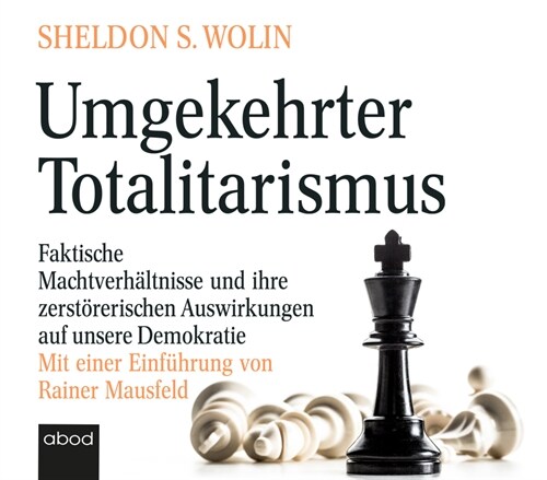 Umgekehrter Totalitarismus (CD-Audio)