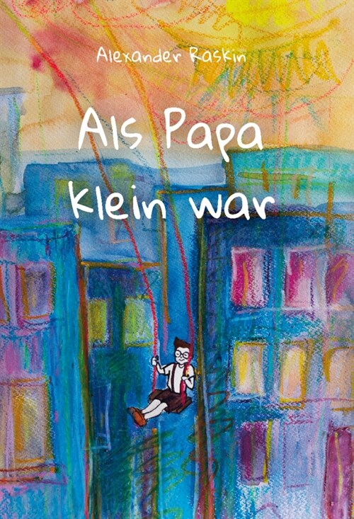 Als Papa klein war (Paperback)