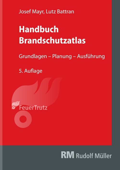 Handbuch Brandschutzatlas, 5. Auflage (Hardcover)