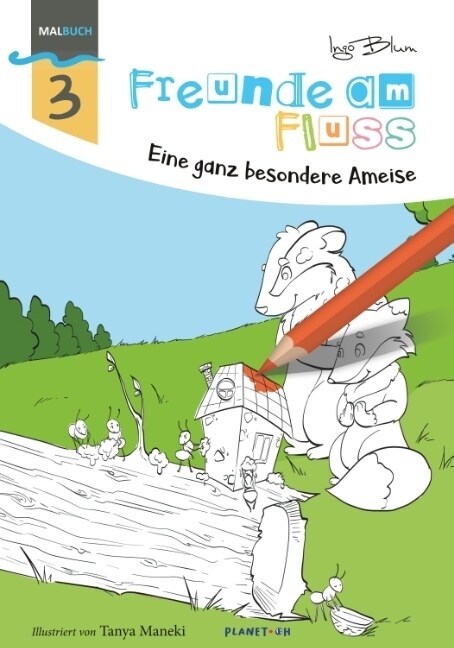 Freunde am Fluss: Eine ganz besondere Ameise - MALBUCH (Paperback)