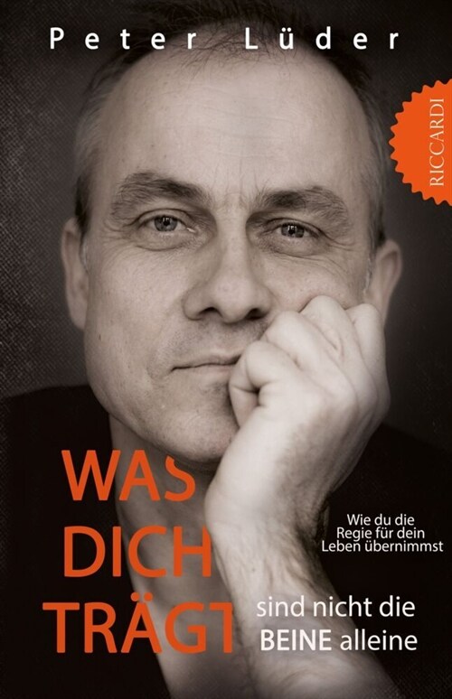 Was dich tragt sind nicht die Beine alleine (Paperback)