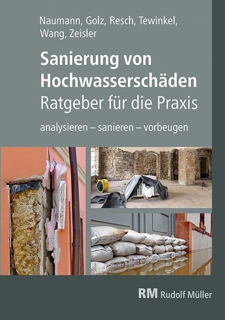 Sanierung von Hochwasserschaden - Ratgeber fur die Praxis (Hardcover)