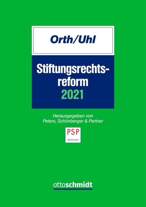 Stiftungsrechtsreform 2021 (Paperback)