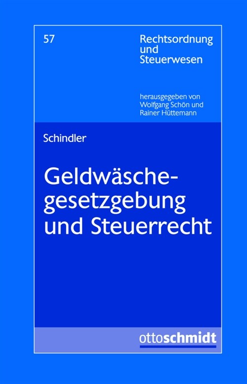 Geldwaschegesetzgebung und Steuerrecht (Paperback)