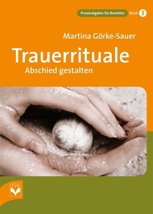 Trauerrituale Abschied gestalten (Paperback)