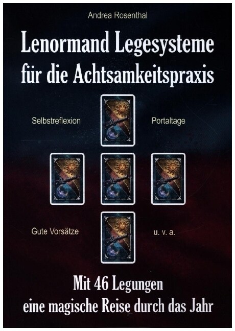 Lenormand Legesysteme fur die Achtsamkeitspraxis (Paperback)