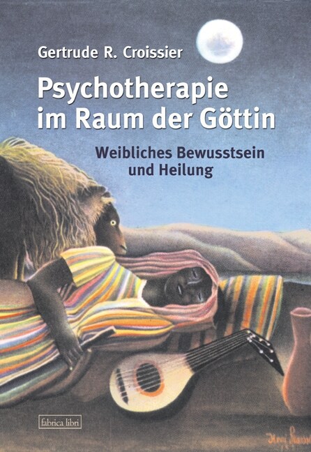 Psychotherapie im Raum der Gottin (Paperback)