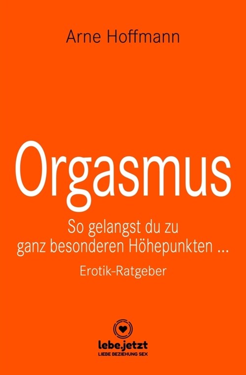 Orgasmus | Erotischer Ratgeber (Hardcover)
