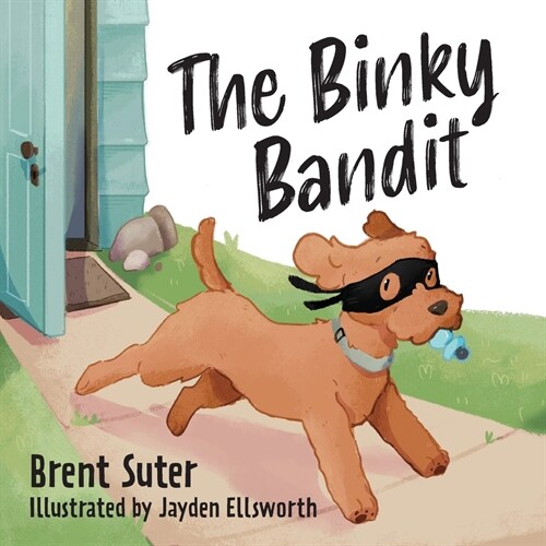 The Binky Bandit (Paperback)