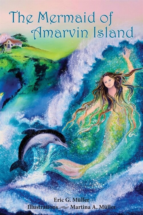 The Mermaid of Amarvin Island (Paperback)