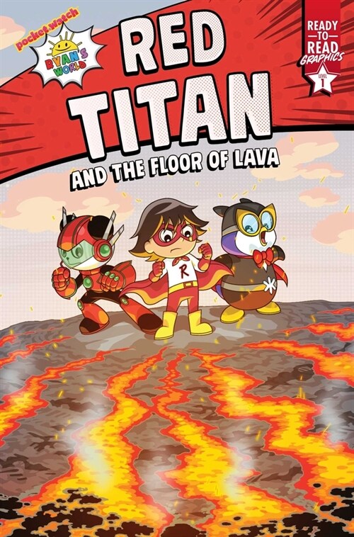 Red Titan and the Floor of Lava: Ready-To-Read Graphics Level 1 (Hardcover)