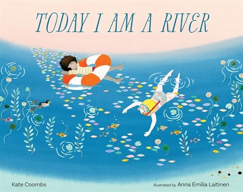 Today I Am a River (Hardcover)