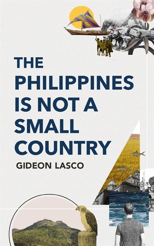 The Philippines Is Not a Small Country (Paperback)