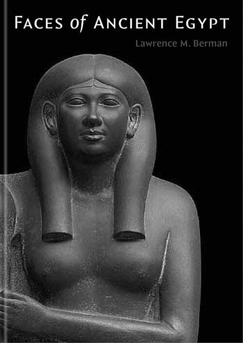 Faces of Ancient Egypt: Portraits from the Museum of Fine Arts, Boston (Hardcover)