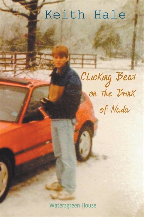 Clicking Beat on the Brink of Nada (Paperback)
