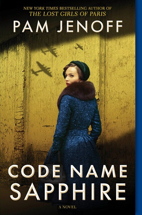 Code Name Sapphire: A World War 2 Novel (Paperback, Original)
